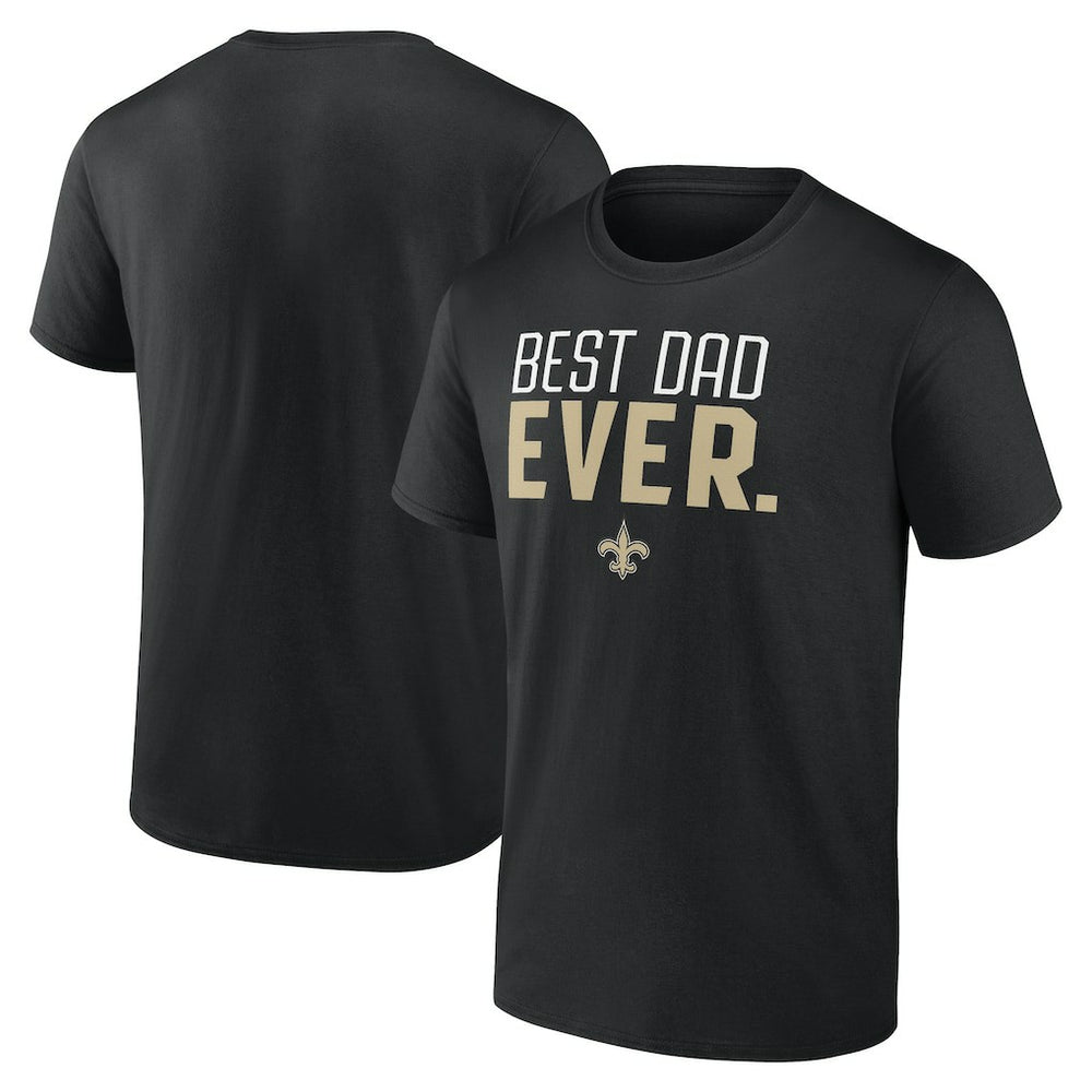 New Orleans Saints Best Dad Ever Team T-Shirt - Black outlet